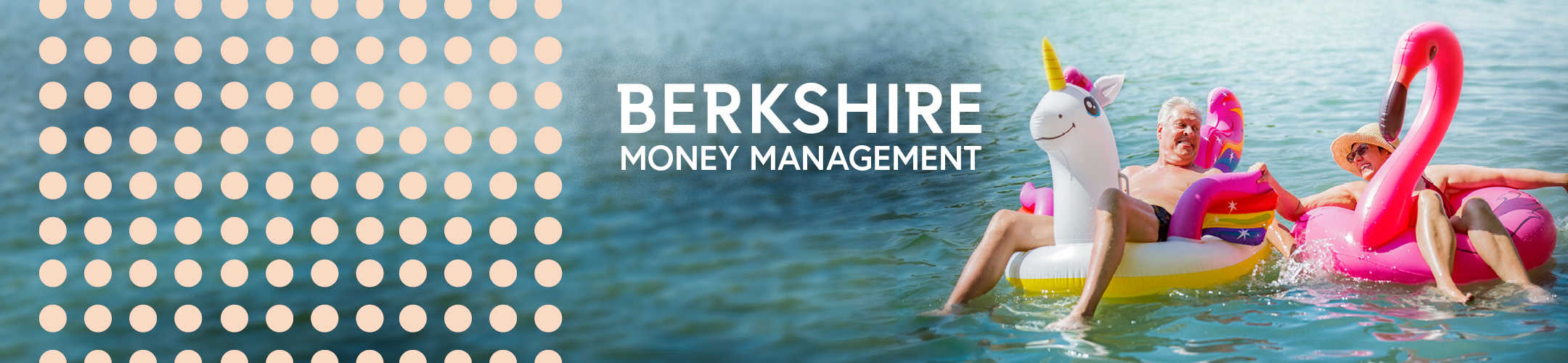 Floating into financial security with berkshire money management.