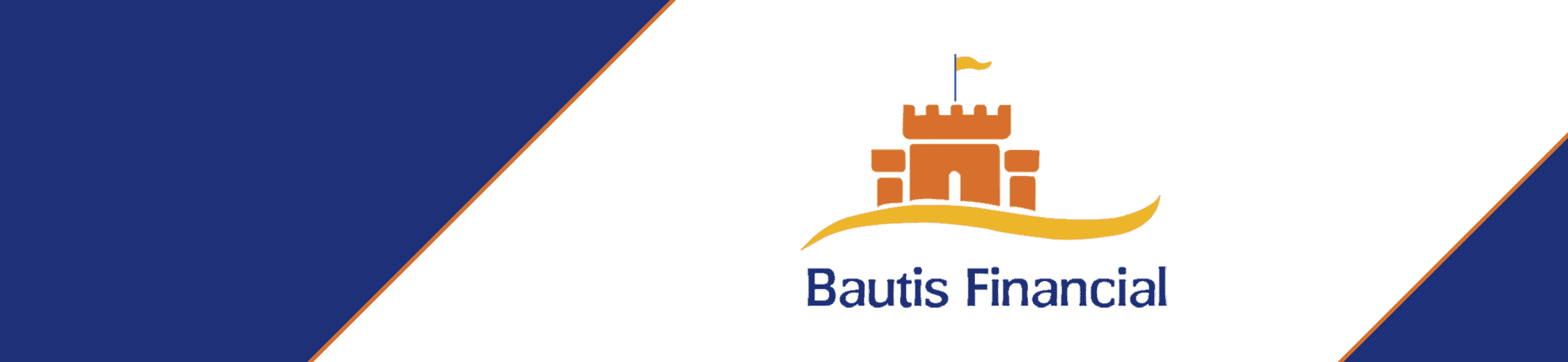 Bautis Financial logo featuring a gold castle with a flag on a white background, flanked by two blue diagonal stripes with orange borders. The company name appears below the castle in blue text.
